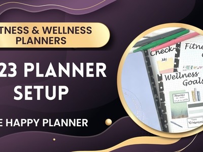 2023 PLANNER SETUP | Fitness and Wellness Planners