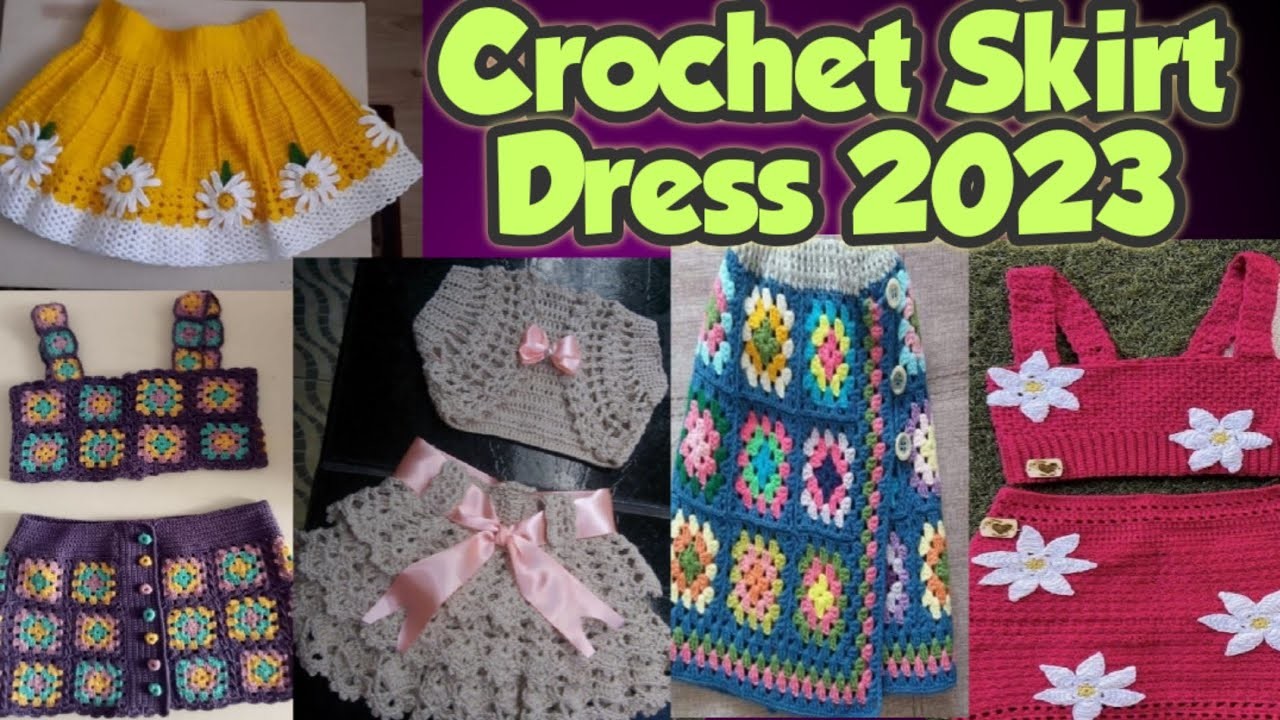 Cute Crochet Skirt Dresses for sweet baby girls 2023