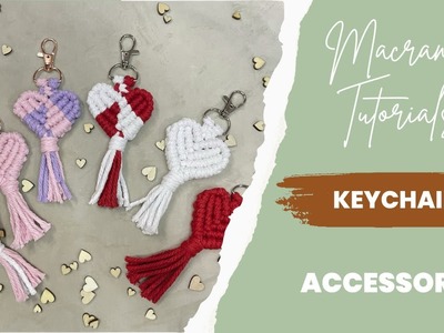 DIY Macrame Accessories - Heart Keychain