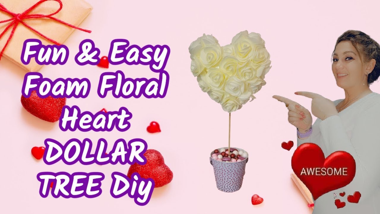 Fun and Easy Foam Floral DOLLAR TREE Diy!!