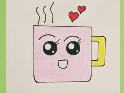 How To Draw A Cute Tea Cup Very Very Easy | Mug Drawing Step By Step | Simple Coffee Mug Drawing