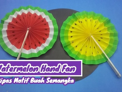 How To Make A Watermelon Hand Fan | Cara Membuat Kipas Semangka dari Origami | DIY