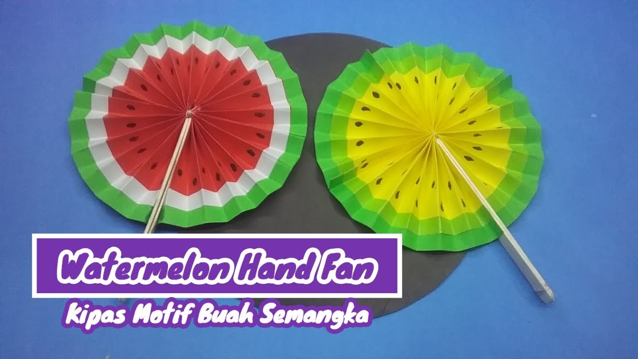 How To Make A Watermelon Hand Fan | Cara Membuat Kipas Semangka dari Origami | DIY