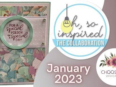 Oh So Inspired Collaboration January 2023 #OSICJan2023