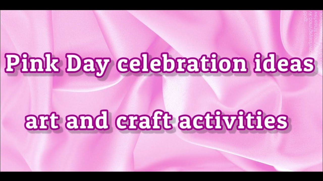 Pink day celebration and decoration ideas for kids school|pink day craft and activity ideas