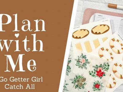 PLAN WITH ME | Go Getter Girl Planner | Go Getter Girl Daily Planner | Go Getter Girl PWM | 1.6