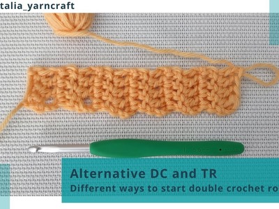 Alternative Double Crochet (Alt Dc) and Treble Crochet (Alt Tr)