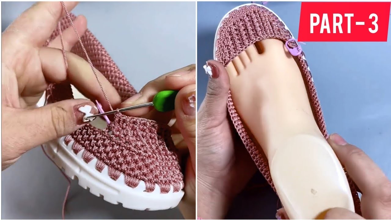 Amazing​ ???????? Easy​ Beautiful Sneaker Knitting​ Hand​work​ Full​ Video​ Part 3
