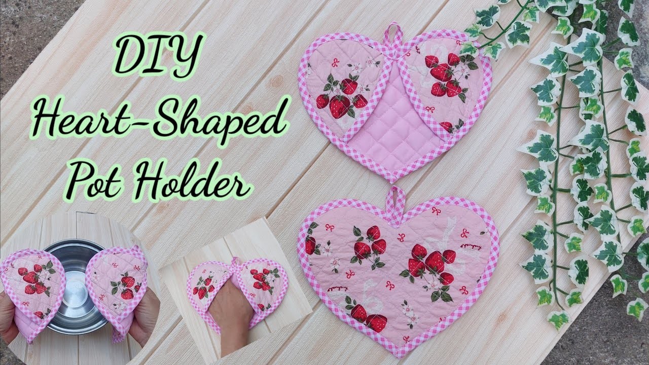 DIY Heart-Shaped Pot Holders. How yo sew charming Heart-Shaped Pot Holders. Cute Heart Pot Holders.