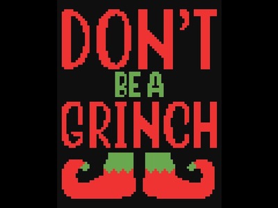 Dont Be A Grinch Graphghan Front Tutorial, Part 8