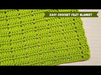 Easy Crochet Filet Blanket Tutorial