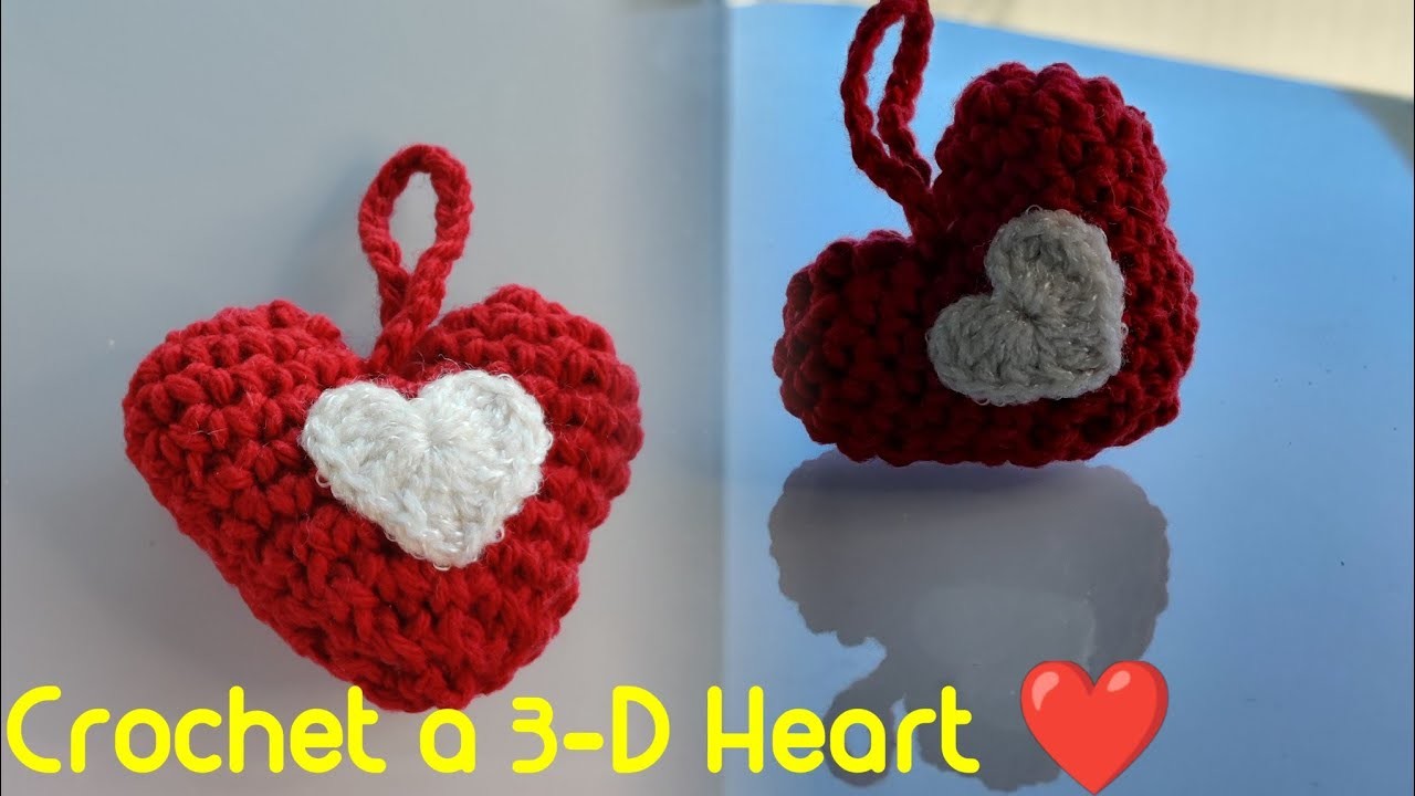 How to Crochet a 3-D Heart