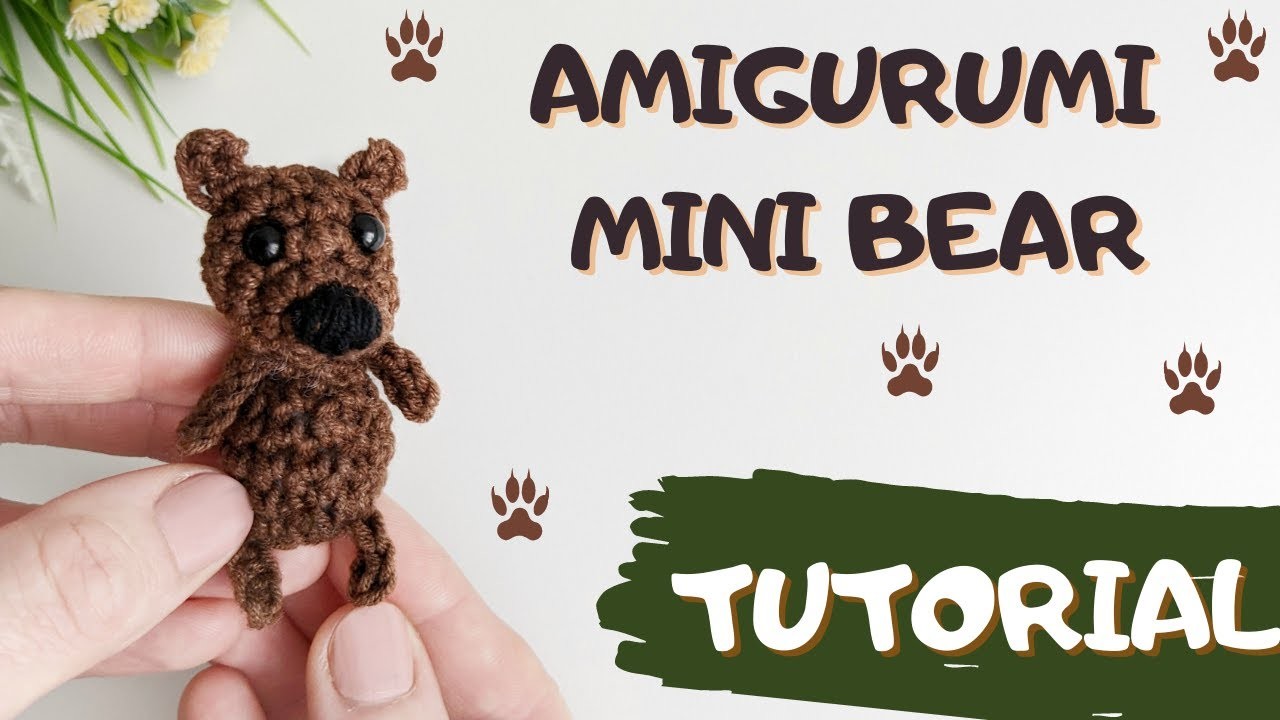 How to crochet an amigurumi bear, mini bear crochet tutorial