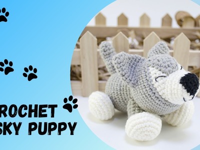 ???????? How to Crochet Husky Puppy.Amigurumi Husky Dog Tutorial.DIY Puppy Husky.Crochet Puppy Dog