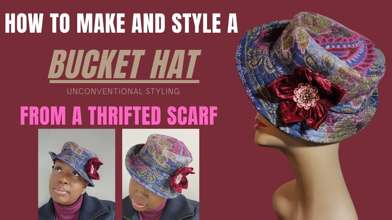 How to make a BUCKET HAT | from a thrifted scarf