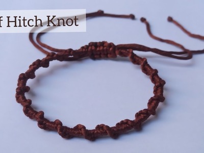 How to Tie a Half Hitch Knot | Learn to Macrame | The Perfect Half Hitch Knot Bracelet