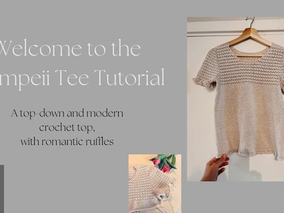 Modern Crochet Blouse Complete Tutorial - The Pompeii Tee by Korall Crochet Design