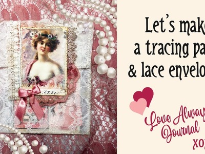 Tracing Paper & Lace Envelope l Love Always Journal