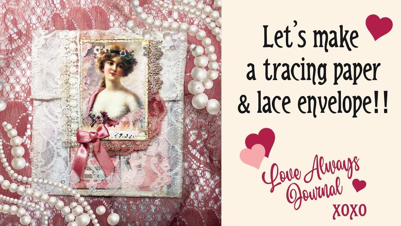 Tracing Paper & Lace Envelope l Love Always Journal