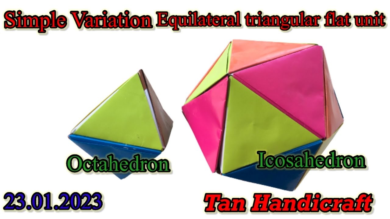Tutorial ke 1183 - unit origami simple variation equilateral triangular flat unit