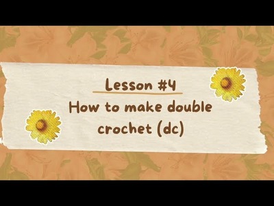 How to make a DOUBLE CROCHET (DC) for absolute beginners| English guidelines