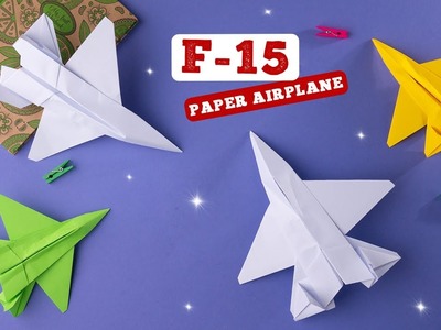 How to make a paper airplane F-15 [Origami]