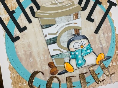 Lets Get Coffee Presley the penguin.