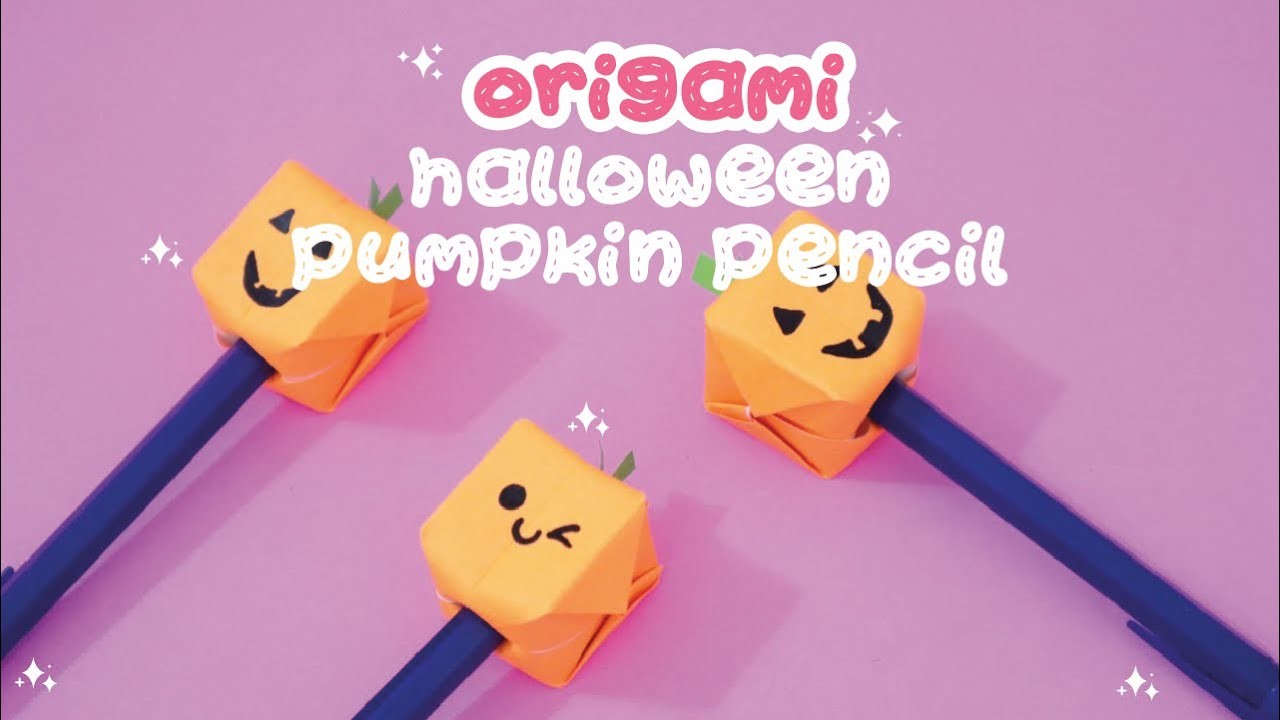 Origami Halloween Pumpkin Pencil Topper Step by Step Easy Instructions