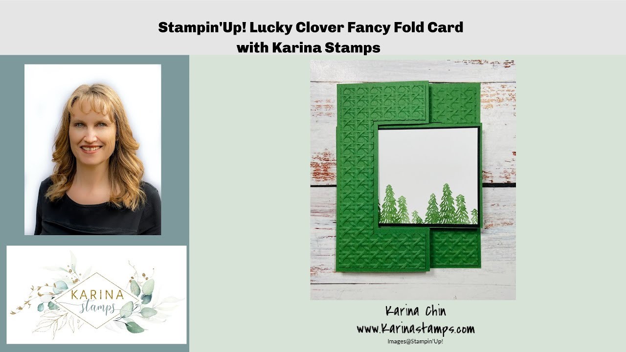 Stampin'Up Lucky Clover Fancy Fold Card with  Karina Stamps. karinaskreations