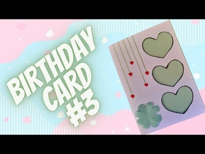 TUTORIAL-How To Make Birthday Card Model 3-Easy And Beautiful Gift-Birthday Card Ideas