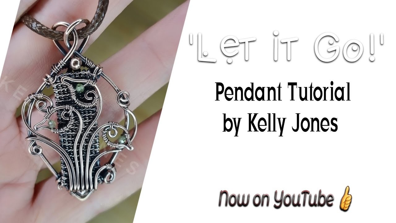 Wire wrap pendant tutorial 'Let It Go' by Kelly Jones.