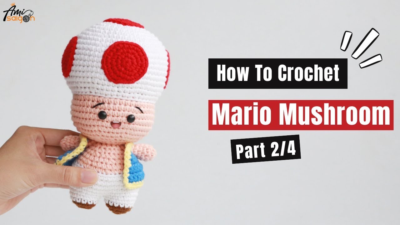 #445 |  Amigurumi Mario Mushroom (2.4)| How To Crochet Animal Amigurumi | @AmiSaigon