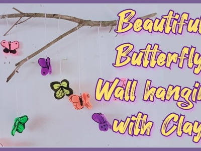 DIY Butterfly wall hanging with clay | How to make Clay Butterfly wall hanging
