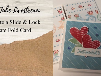 Episode #114.~ 1.23.23  Make a Gate Fold Slide & Lock featuring the Best Day Stamp Set