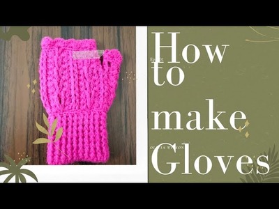 How to make Hand Gloves.Diy tutorial Beautiful design crochet for beginners ????