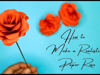 How to make Realistic Paper Roses | Paper Flower DIY| Easy Rose Flower Making