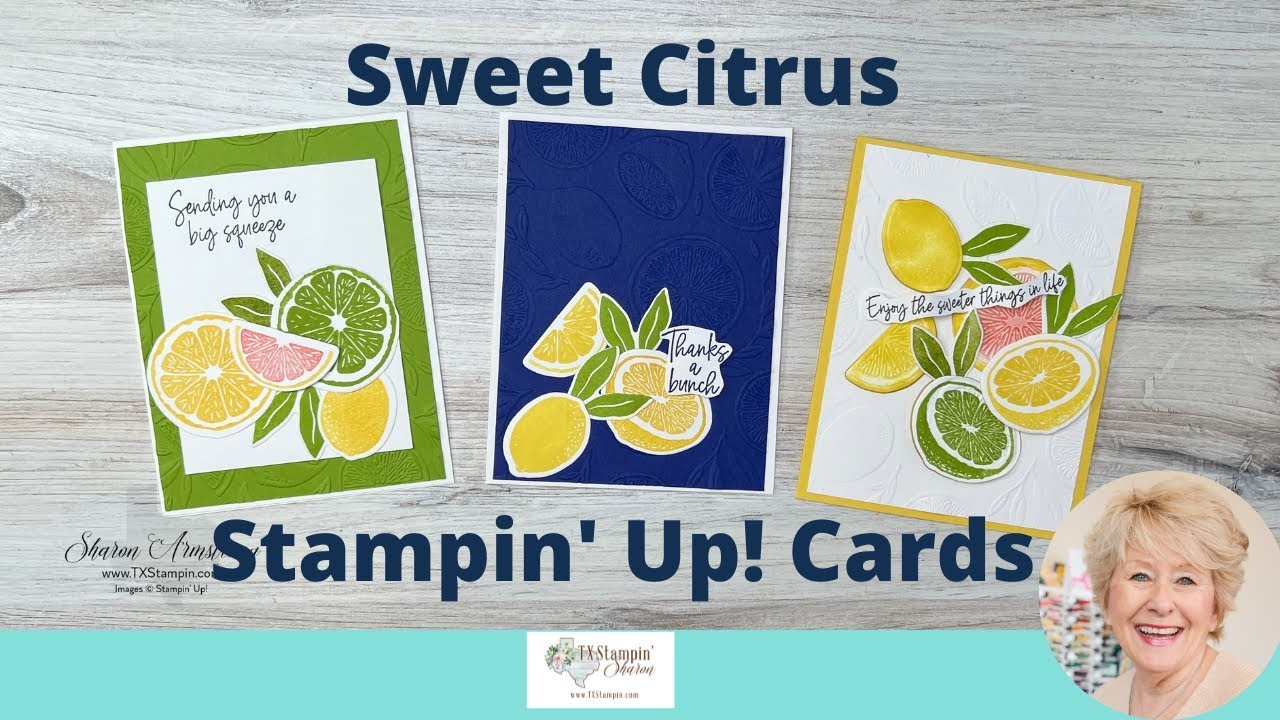 Make Creative Cards with the Sweet Citrus Collection by Stampin' Up!