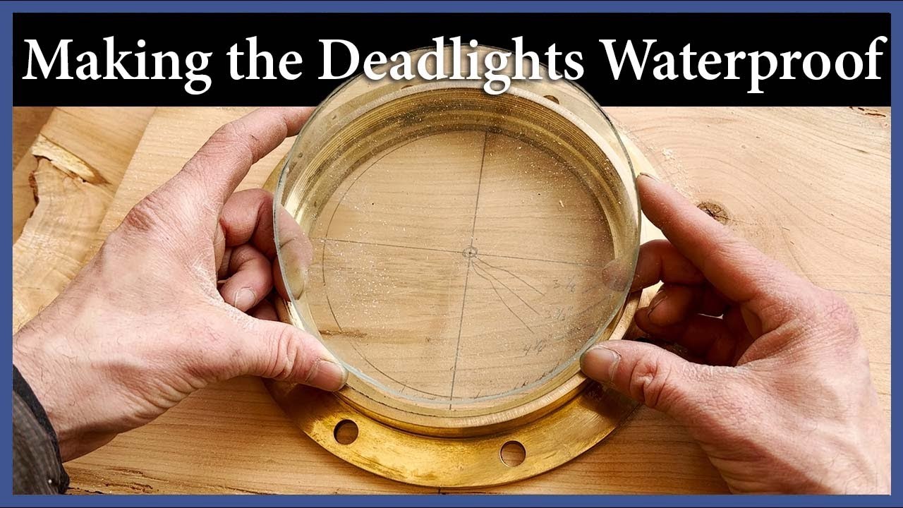 Making the Deadlights Waterproof - Episode 250 - Acorn to Arabella: Journey of a Wooden Boat