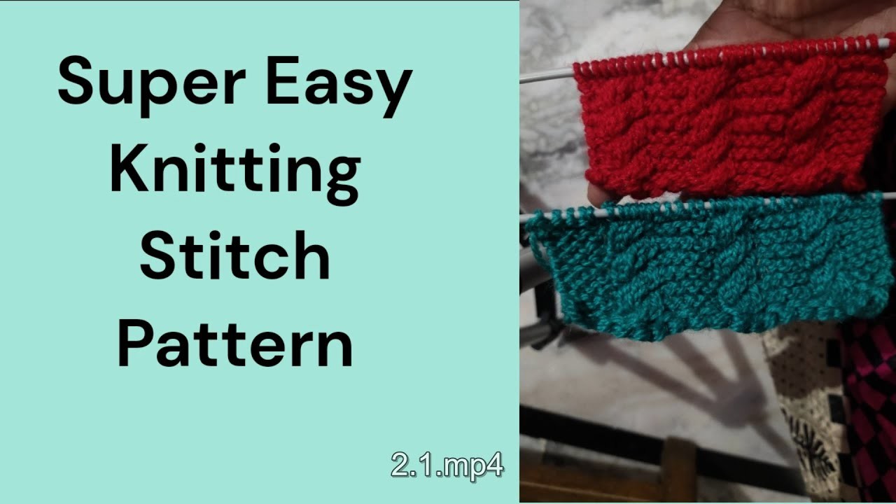 Super Easy Knitting Stitch Pattern