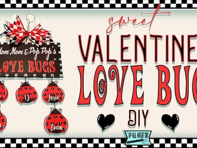 Valentine Love Bugs DIY. Love is in the Air Collab