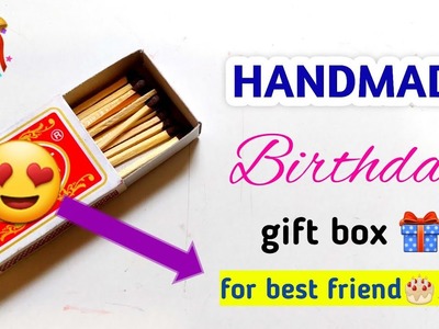 Best friend birthday gift box ❤ Beautiful ???? Birthday gift idea. Friends birthday gift making idea