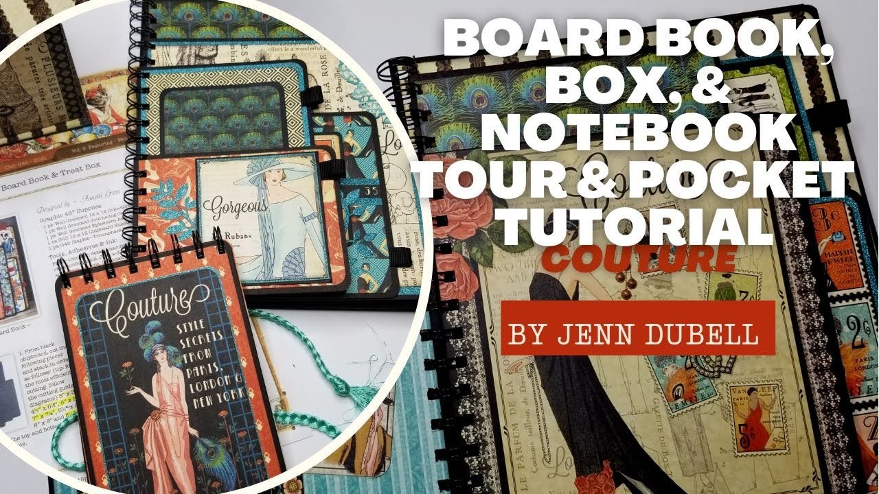 Board Book, Trinket Box, and Notebook Tour & Pocket Tutorial - Couture - by Jenn DuBell