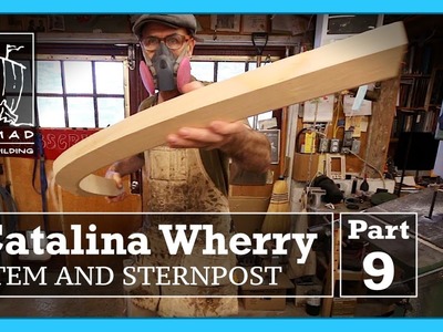 Building the Catalina Wherry - Part 9 - Shaping the Stem and Stern-post