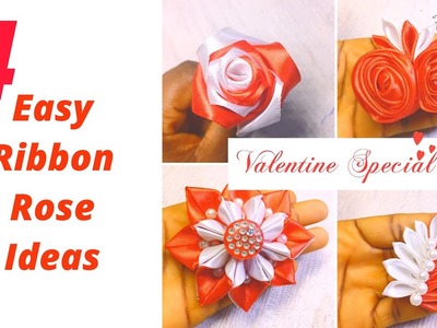 DIY- 4 Easy Satin Ribbon Rose Flowers | Valentine Tutorial | how to make Satin rose | Craft ideas