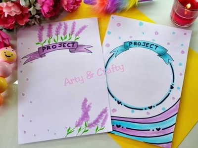 Front Page Design on Paper | Border Designs | Border for Project & Assignment by Arty & Crafty
