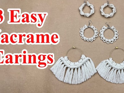 Macrame earrings - 3 Easy macrame earrings tutorial