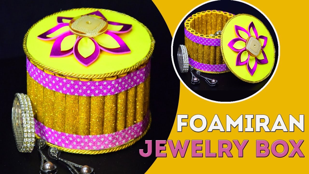 Making a foamiran jewelry box for the girl