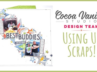 Using Up Scraps! | 12x12 Scrapbook Layout | CVS DT