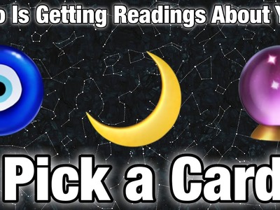 Who Has Been Getting Readings On You? ???? (You would be surprised!????) Timeless* Pick a Card