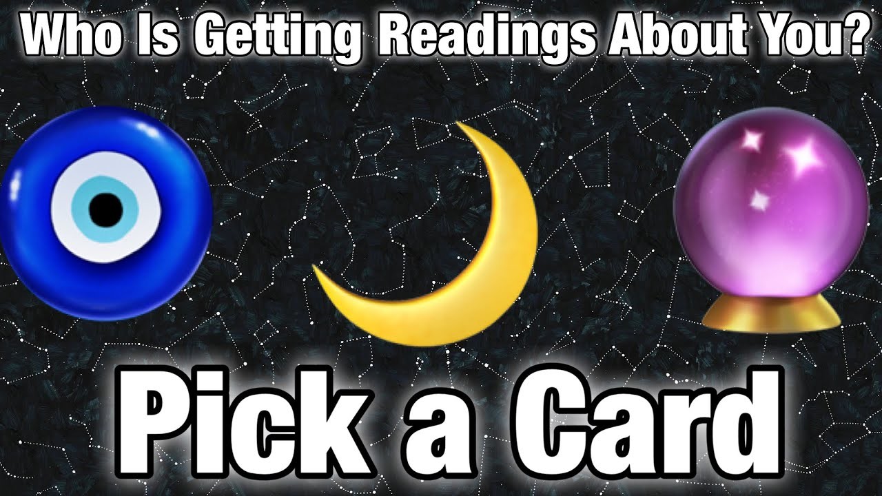 Who Has Been Getting Readings On You? ???? (You would be surprised!????) Timeless* Pick a Card